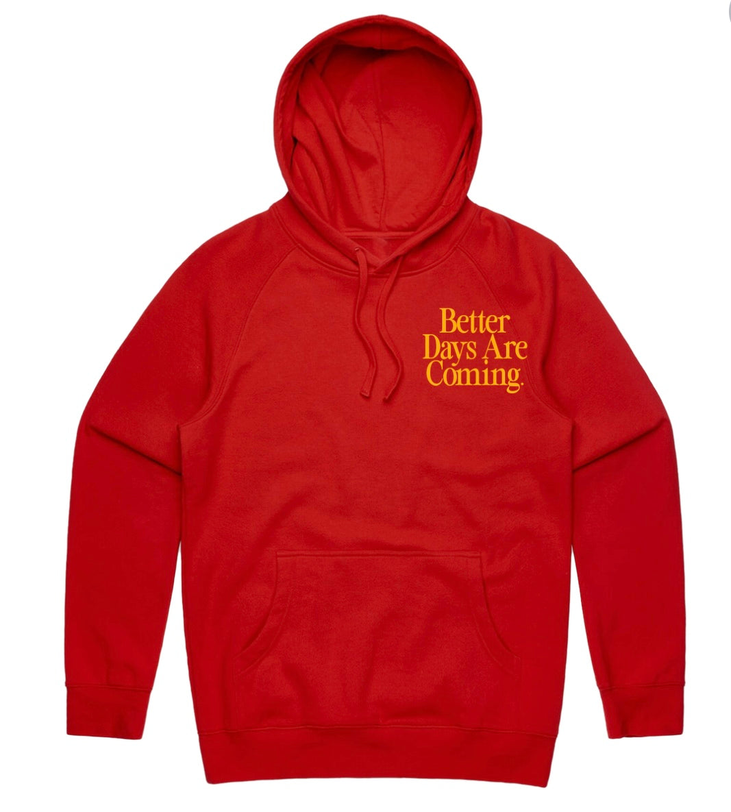 Rich & Rugged “Better Days Are Coming” Hoodie Red